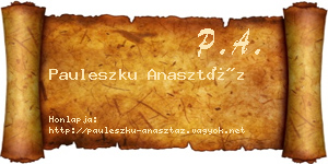 Pauleszku Anasztáz névjegykártya